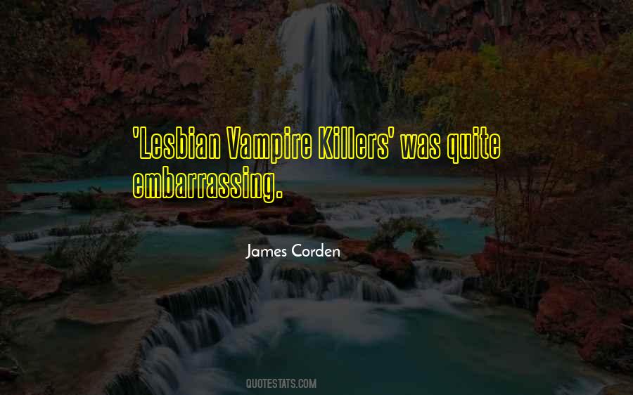 James Corden Quotes #1558934