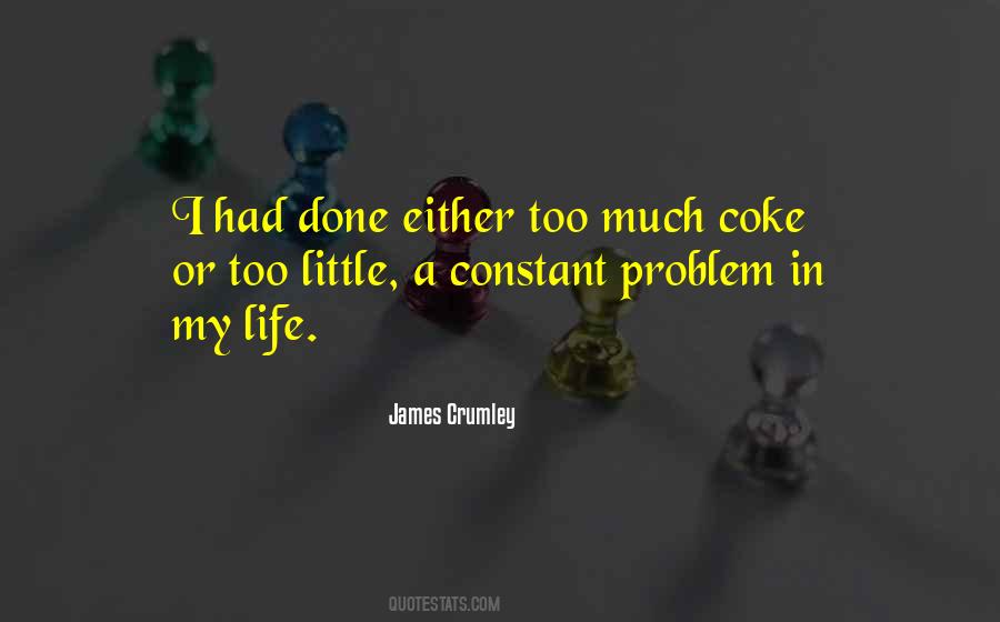 James Crumley Quotes #1290811