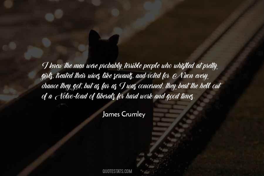 James Crumley Quotes #1780770