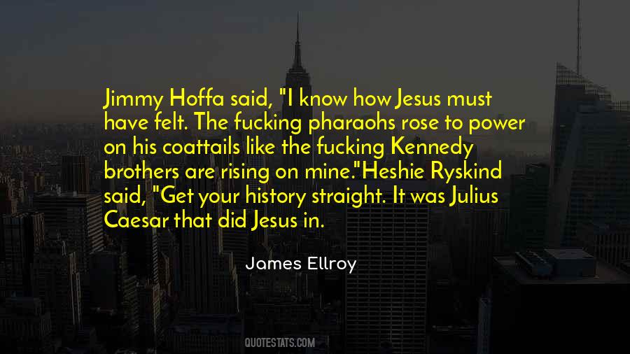 James Ellroy Quotes #617896