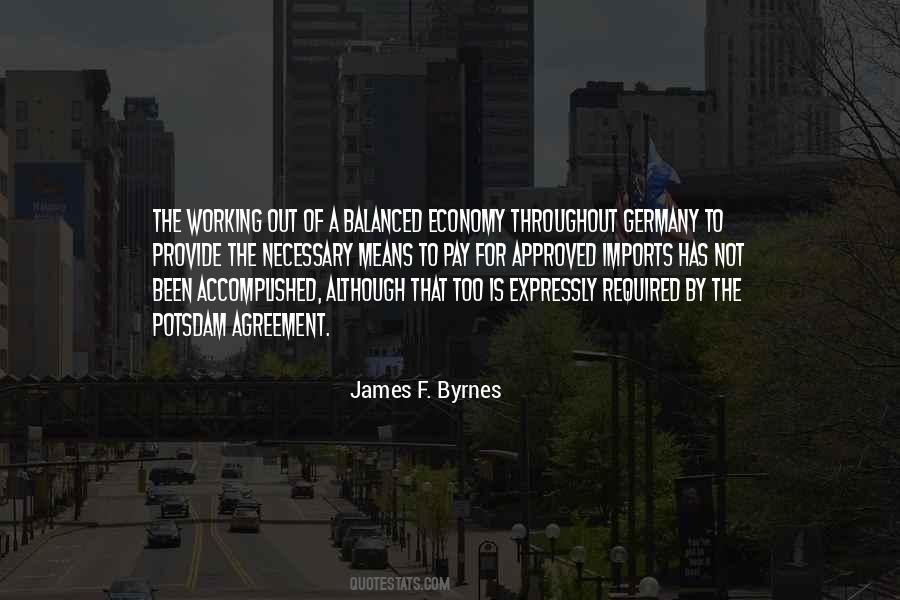 James F Byrnes Quotes #1442558