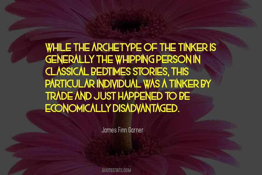 James Finn Garner Quotes #724895