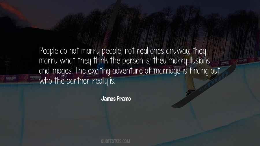 James Framo Quotes #1788536