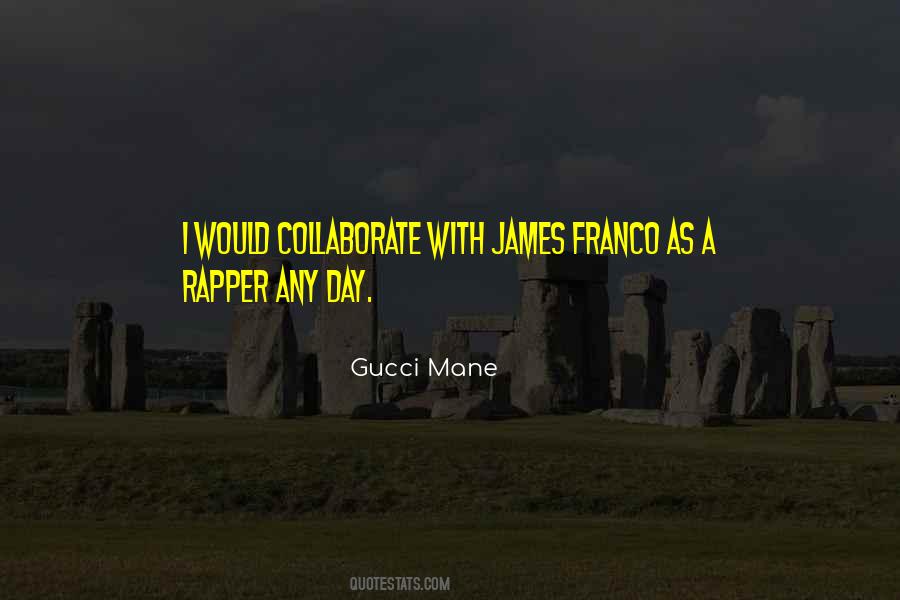 James Franco Quotes #1271588