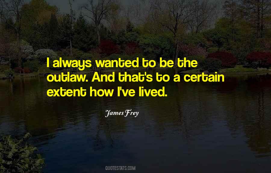 James Frey Quotes #473186