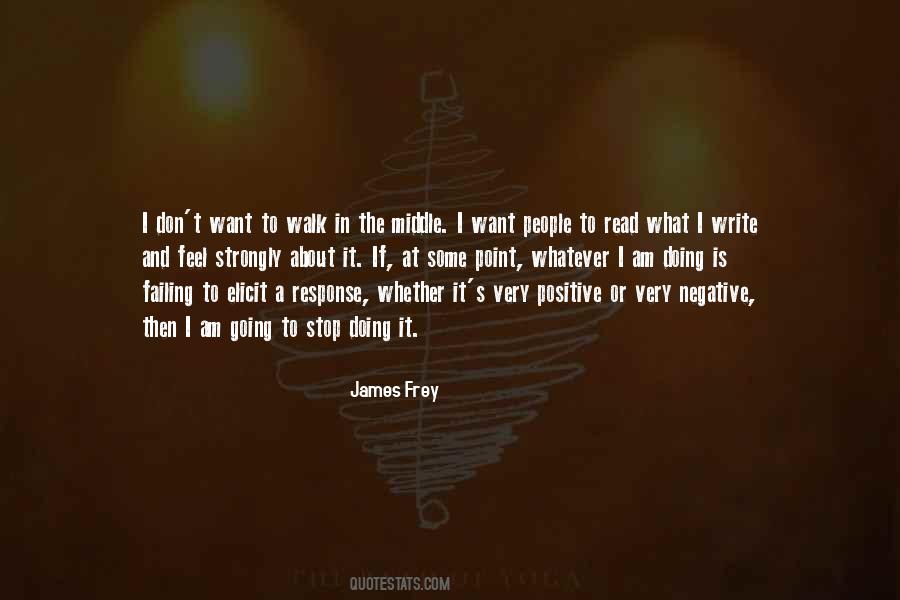 James Frey Quotes #871585