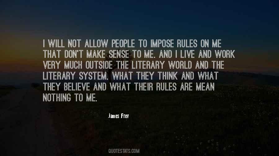 James Frey Quotes #877699
