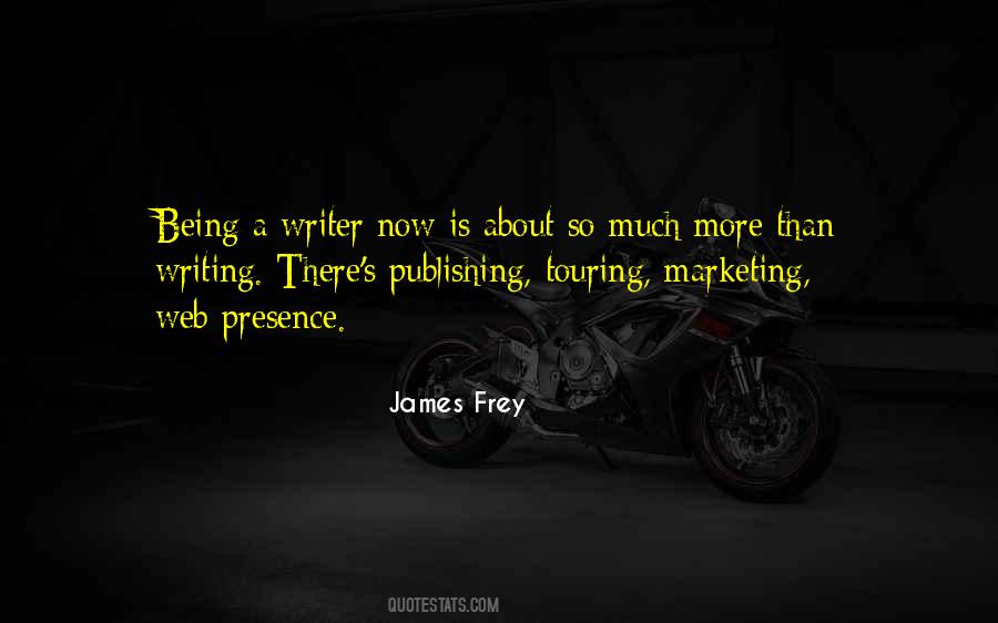 James Frey Quotes #910696