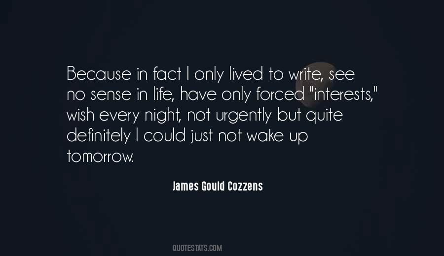 James Gould Cozzens Quotes #773598