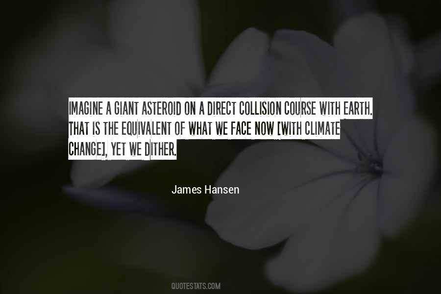 James Hansen Quotes #319989