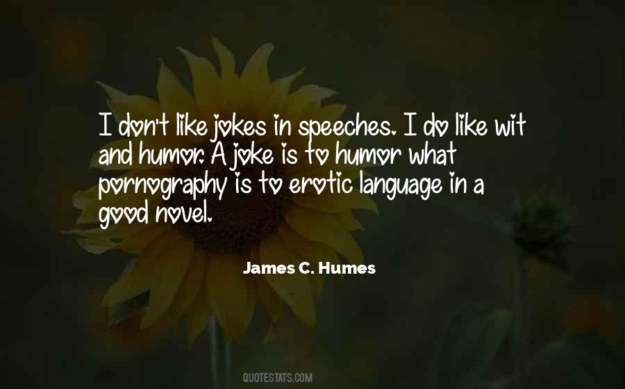 James Humes Quotes #572951