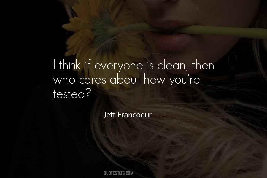 Quotes About Who Cares About You #118360