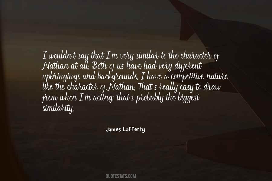 James Lafferty Quotes #1400408