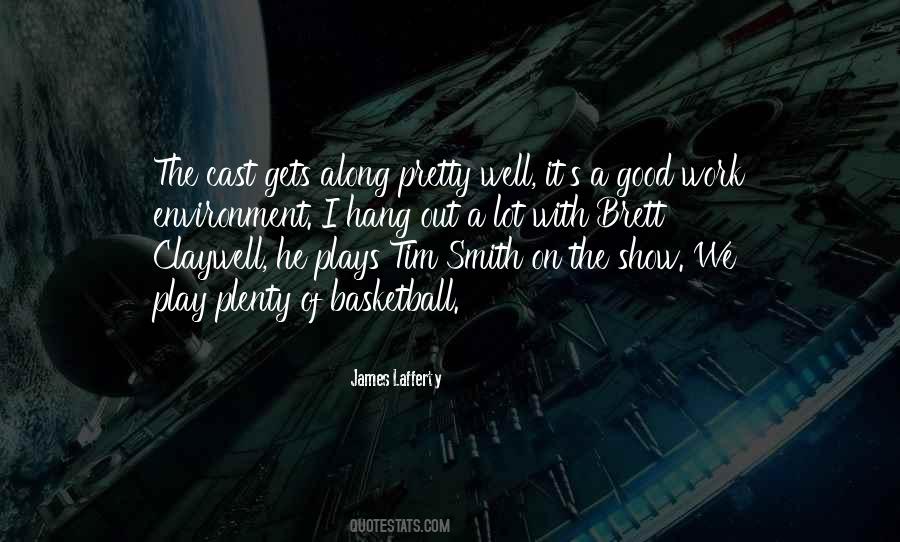 James Lafferty Quotes #704426