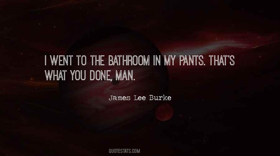 James Lee Burke Quotes #1249638