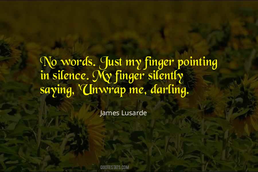 James Lusarde Quotes #1467443