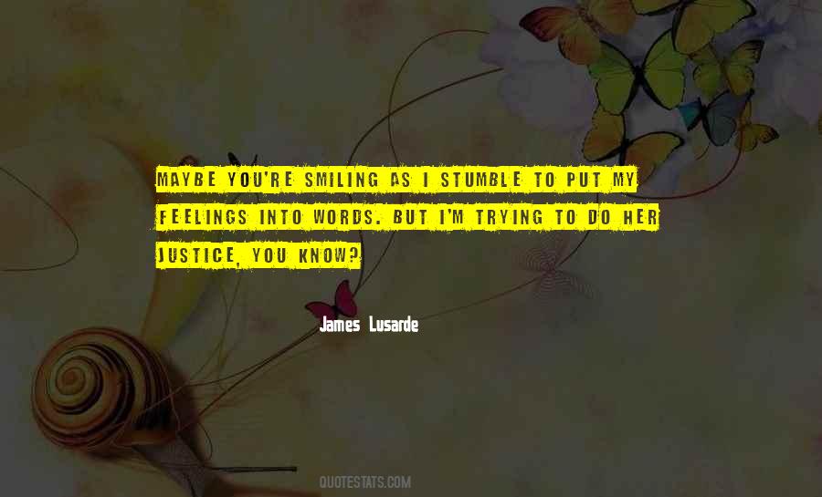 James Lusarde Quotes #439603