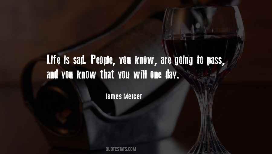 James Mercer Quotes #1222488