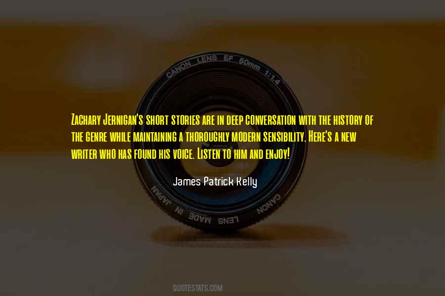 James Patrick Kelly Quotes #1762866