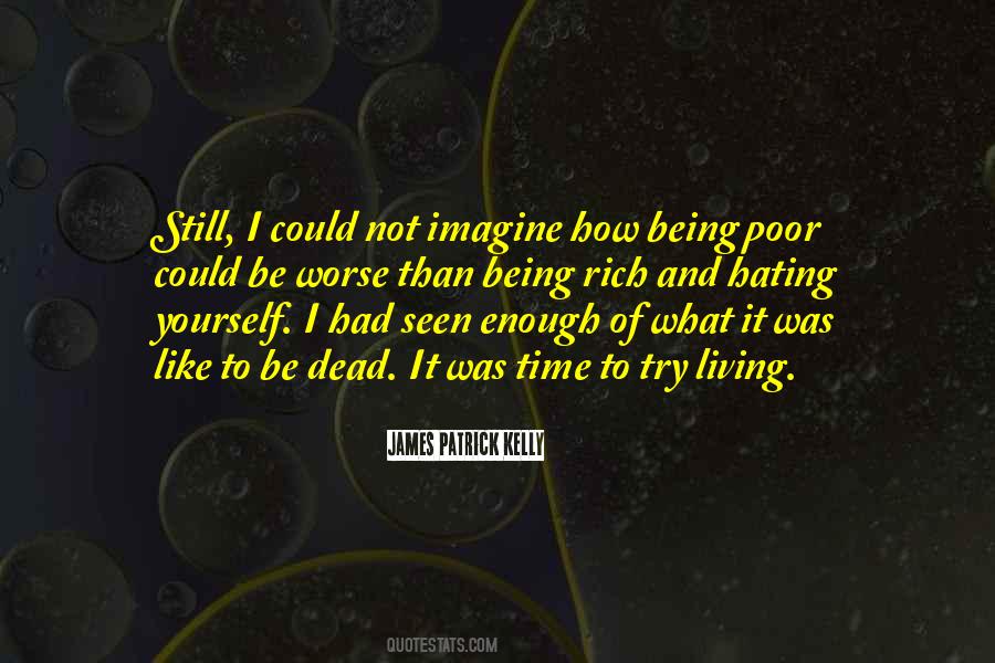 James Patrick Kelly Quotes #244072