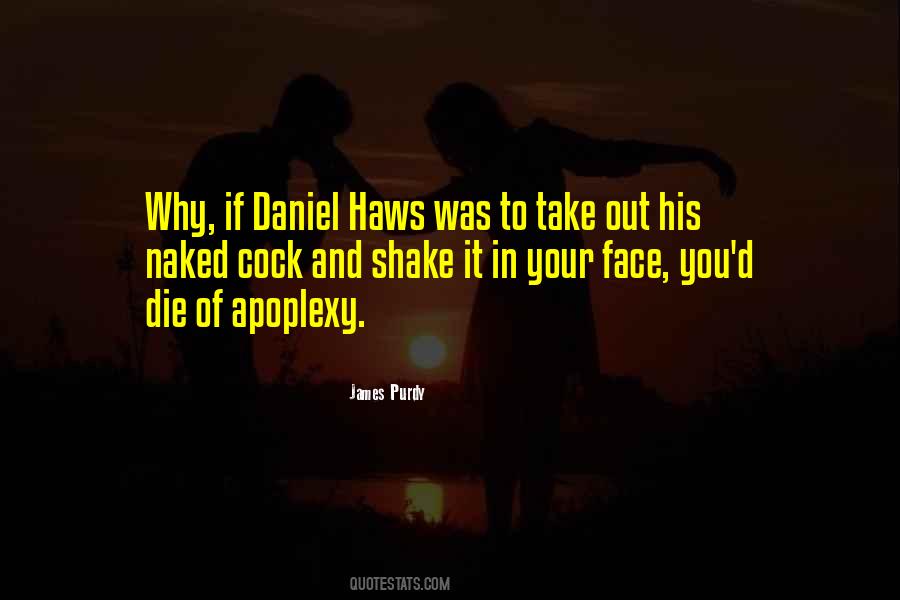 James Purdy Quotes #1429848