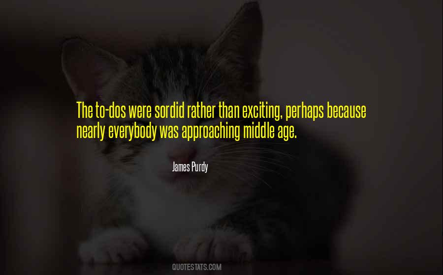 James Purdy Quotes #428484
