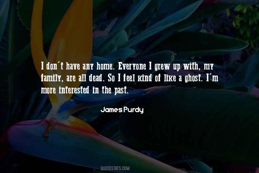 James Purdy Quotes #553299