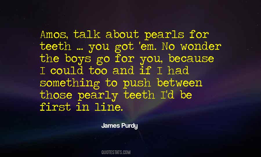 James Purdy Quotes #953034