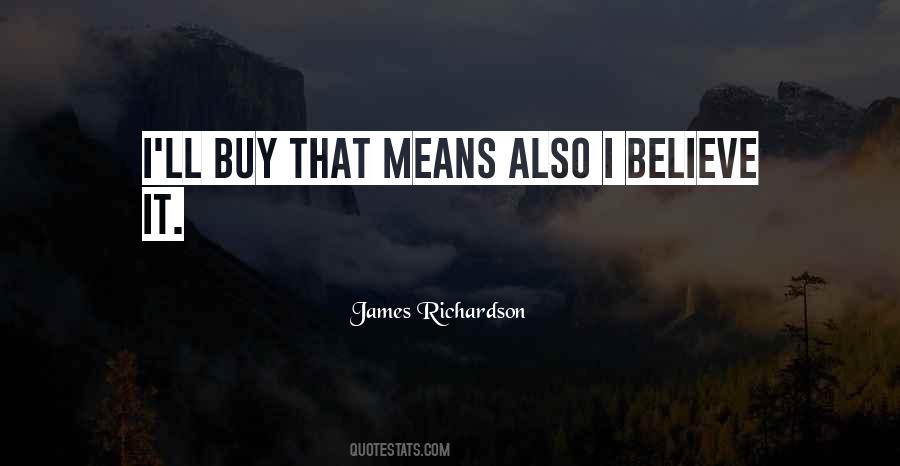 James Richardson Quotes #1235067