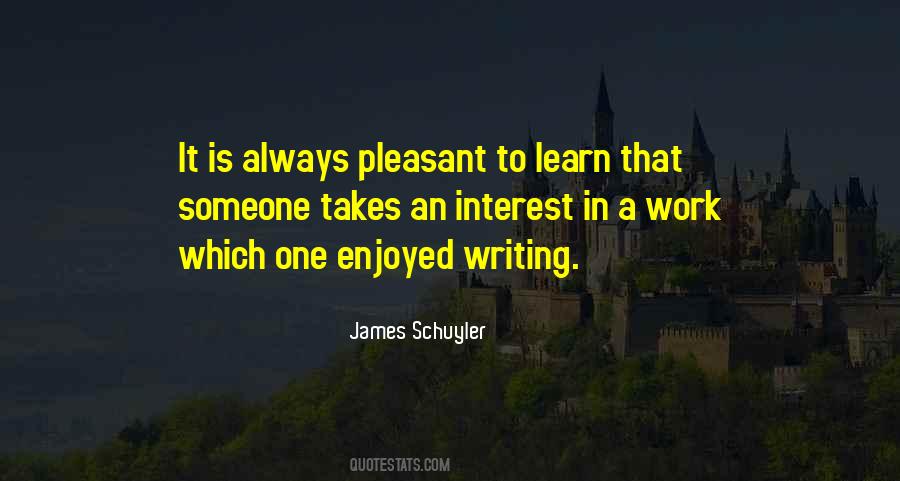 James Schuyler Quotes #803848