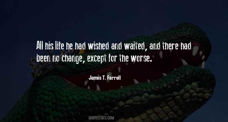 James T Farrell Quotes #1463095