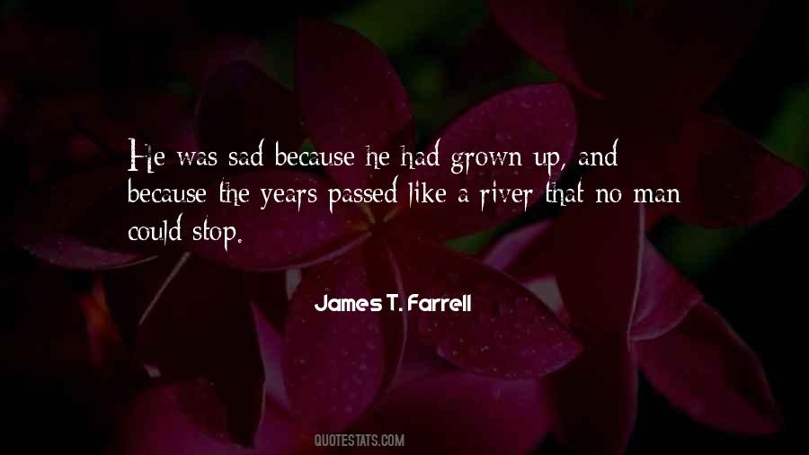 James T Farrell Quotes #534189