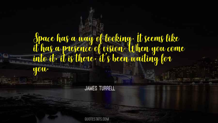 James Turrell Quotes #645159