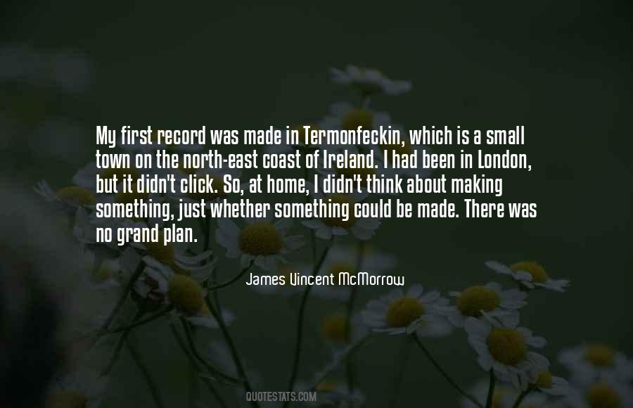 James Vincent Mcmorrow Quotes #1062447