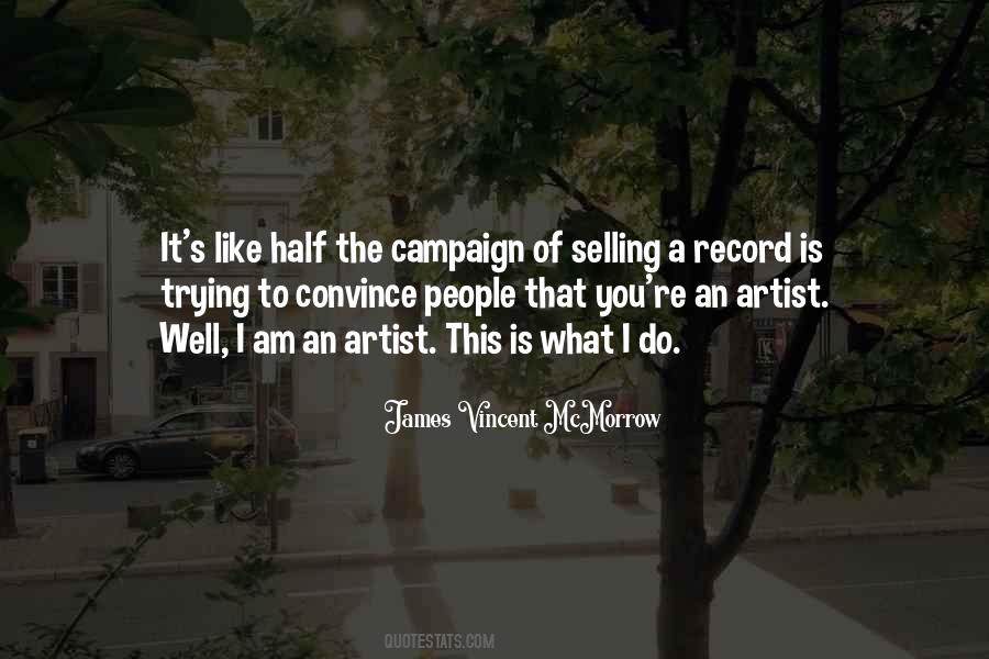 James Vincent Mcmorrow Quotes #1676523