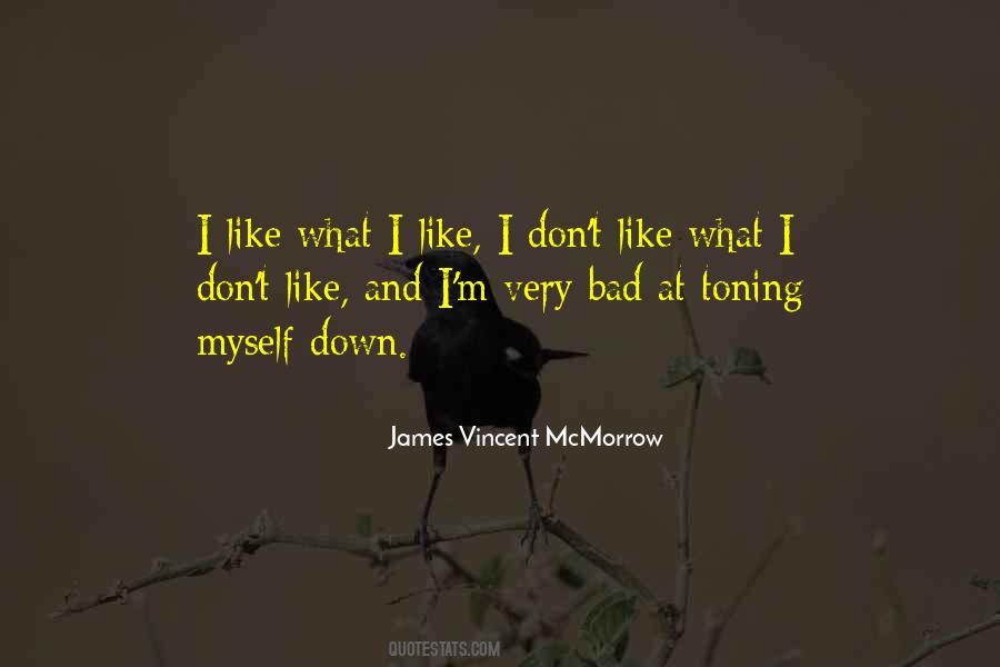 James Vincent Mcmorrow Quotes #826556