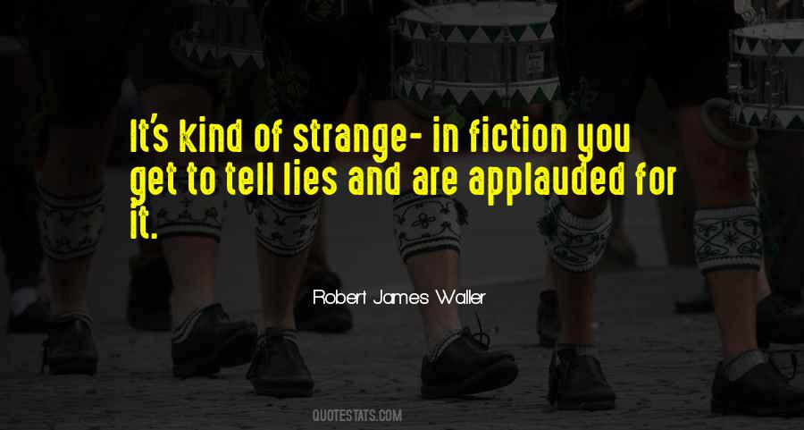 James Waller Quotes #166971