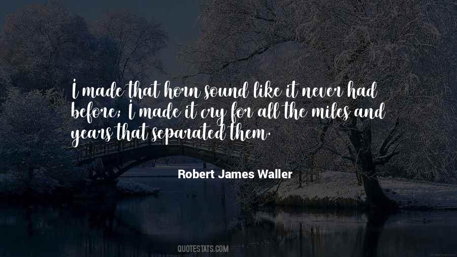 James Waller Quotes #1793936