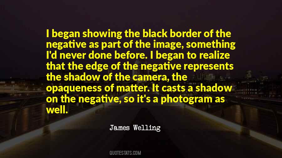 James Welling Quotes #1494005
