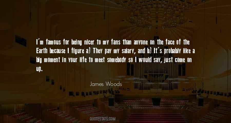 James Woods Quotes #498022