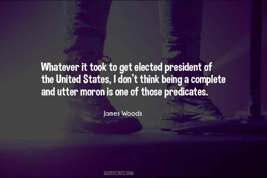 James Woods Quotes #969946