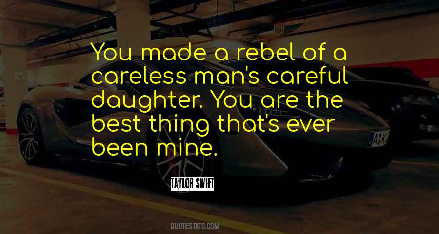 Quotes About Careless Man #1218456
