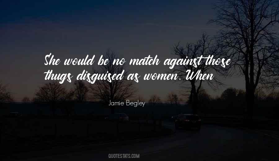 Jamie Begley Quotes #1454313