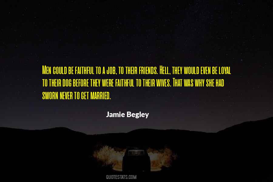 Jamie Begley Quotes #151278