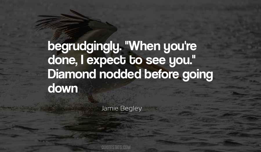 Jamie Begley Quotes #454795
