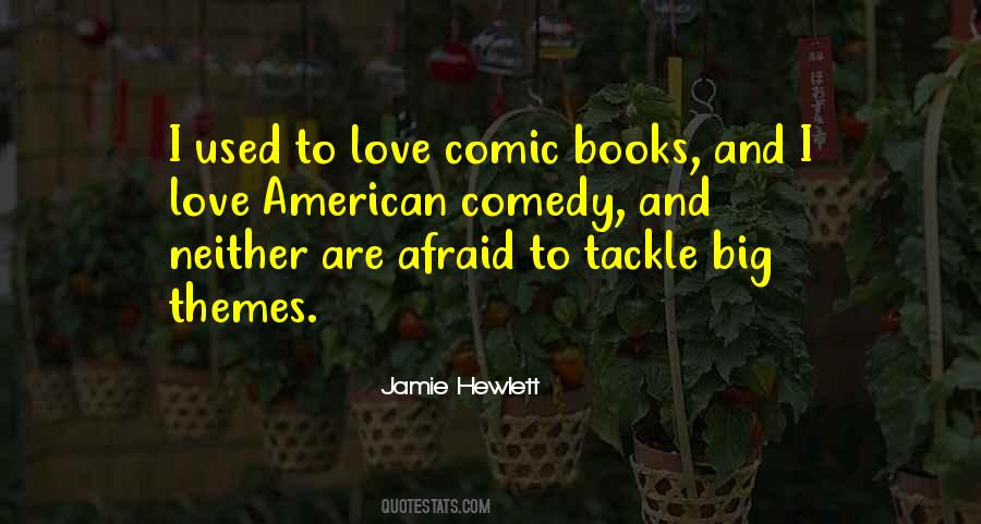 Jamie Hewlett Quotes #1437632