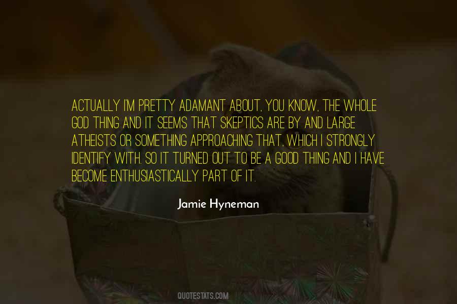 Jamie Hyneman Quotes #1141792