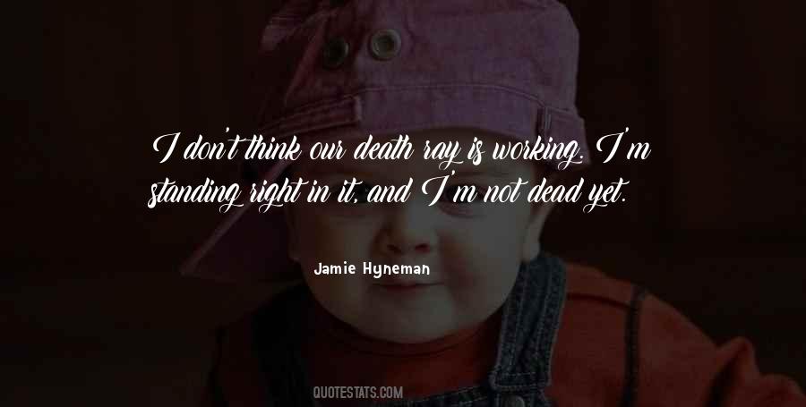 Jamie Hyneman Quotes #643787