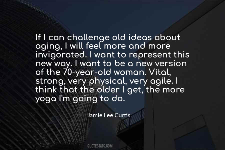 Jamie Lee Curtis Quotes #1307456