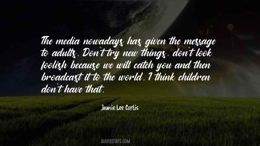 Jamie Lee Curtis Quotes #200364